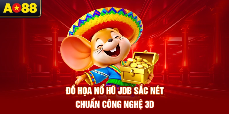 do-hoa-no-hu-jdb-sac-net-chuan-cong-nghe-3d