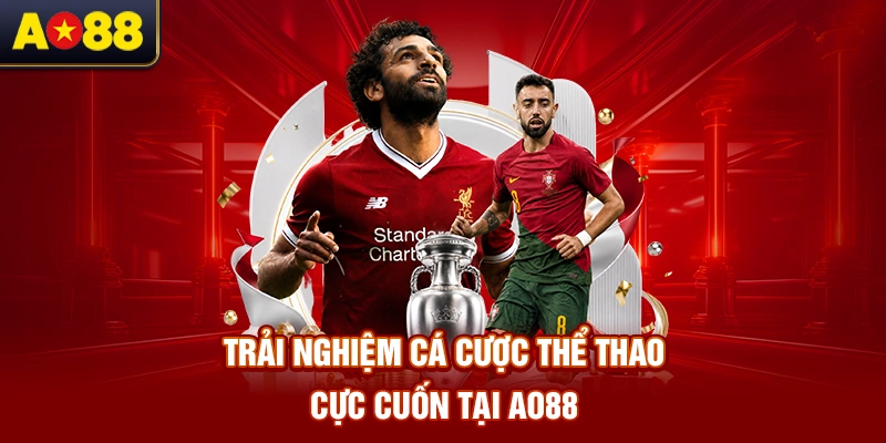 trai-nghiem-ca-cuoc-the-thao-cuc-cuon-tai-ao88